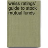 Weiss Ratings' Guide to Stock Mutual Funds door Onbekend