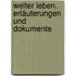 Weiter leben. Erläuterungen und Dokumente