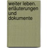 Weiter leben. Erläuterungen und Dokumente by Ruth Kluger