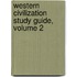 Western Civilization Study Guide, Volume 2
