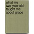 What My Two-Year-Old Taught Me about Grace