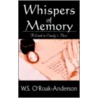 Whispers Of Memory: A Link To Emily's Past door W.S. O'Roak-Anderson