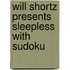 Will Shortz Presents Sleepless With Sudoku