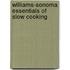 Williams-Sonoma Essentials of Slow Cooking