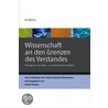 Wissenschaft an den Grenzen des Verstandes door Martin Dresler