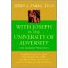 With Joseph In The University Of Adversity door Jerry L. Parks