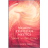 Women Christian Mystics Speak to Our Times door David Perrin