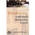 Worshipping in the Small Membership Church