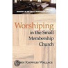 Worshipping in the Small Membership Church door Robin Wallace