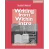 Writing From Within Intro Teacher's Manual by Curtis Kelly