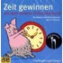 Zeit gewinnen mit dem inneren Schweinehund