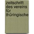 Zeitschrift Des Vereins Für Thüringische