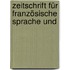 Zeitschrift Für Französische Sprache Und