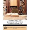 Zentralblatt Für Gynäkologie, Volume 24 by Unknown