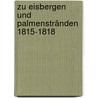 Zu Eisbergen und Palmenstränden 1815-1818 door Otto Von Kotzebue