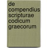 de Compendius Scripturae Codicum Graecorum door Grigorii Filim T.S. Ereteli