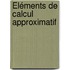Éléments De Calcul Approximatif