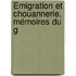 Émigration Et Chouannerie, Mémoires Du G