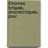 Étrennes Lyriques, Anacréontiques, Pour