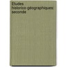 Études Historico-Géographiques: Seconde by Alexandre Magno De Castilho