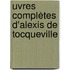 uvres Complètes D'Alexis De Tocqueville