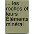 ... Les Roches Et Leurs Éléments Minéral