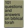 101 Questions And Answers On Biblical Torah door Roland Edmund Murphy
