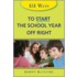 151 Ways to Start the School Year Off Right
