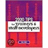 2000 Tips for Trainers and Staff Developers door Phil Race