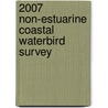 2007 Non-Estuarine Coastal Waterbird Survey by S.J. Holloway