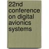 22nd Conference On Digital Avionics Systems door Ind ) Digital Avionics Systems Conference (22nd 2003 Indanapolis
