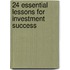 24 Essential Lessons For Investment Success