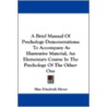 A Brief Manual of Psychology Demonstrations door Max Friedrich Meyer