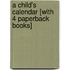A Child's Calendar [With 4 Paperback Books]