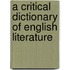 A Critical Dictionary Of English Literature