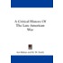 A Critical History of the Late American War