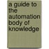 A Guide To The Automation Body Of Knowledge