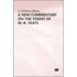 A New Commentary On The Poems Of W.B. Yeats
