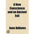 A New Conscience And An Ancient Evil (1912)