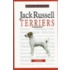 A New Owners Guide To Jack Russell Terriers