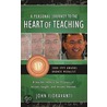 A Personal Journey To The Heart Of Teaching door John Fioravanti