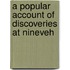 A Popular Account Of Discoveries At Nineveh