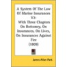A System Of The Law Of Marine Insurances V2 door James Allan Park
