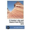A Teacher's Ups And Downs From 1858 To 1879 by Jeremiah Hubbard