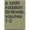 A Zsidó Irodalom Története, Volumes 1-2 door Rmin Kecskemti