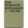 Adac Länderkarte Weißrussland 1 : 750 000 door Adac Landerkarten