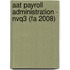 Aat Payroll Administration - Nvq3 (Fa 2008)