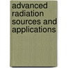 Advanced Radiation Sources And Applications by Helmut Wiedemann