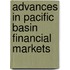 Advances In Pacific Basin Financial Markets