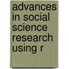 Advances In Social Science Research Using R door Onbekend